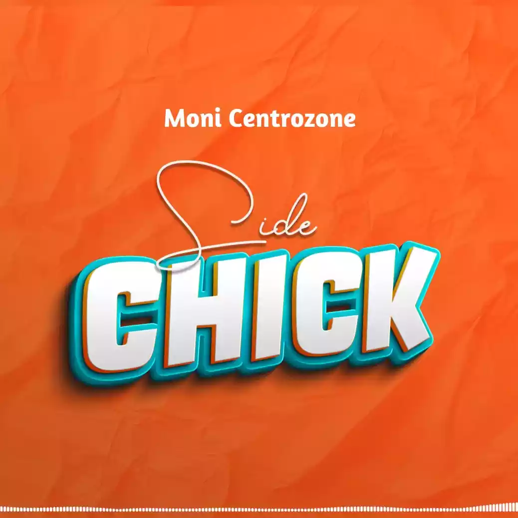 Moni Centrozone - Malume Sidechick Mp3 Download